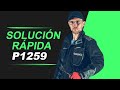 💥 P1259 | CÓDIGO OBD2 |  SOLUCIÓN PARA TODAS LAS MARCAS