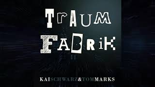 Kai Schwarz & Tom Marks - Traumfabrik chords