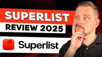 Superlist Review - 2025 | Hoe ik 4 uur per week bespaarde door slimmer te plannen