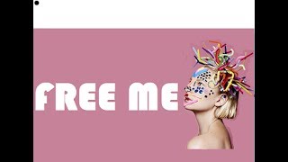 Free Me - Sia Lyrics
