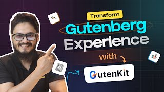 Transform Your Gutenberg Experience with GutenKit: The Ultimate Block Plugin