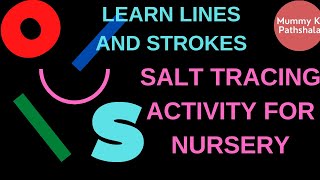 Lines And Strokes For Nursery || Salt Tracing Activity For 3 To 5 Yrs Kids | |Preschool English ||