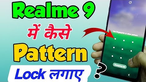 How to Set Pattern Lock in Realme 9 | Realme 9 me Pattern lock kaise lagaye | realme 9 Pattern lock