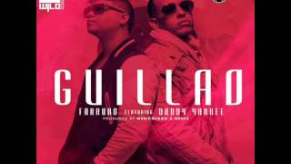 Farruko Ft. Daddy Yankee - Guillao