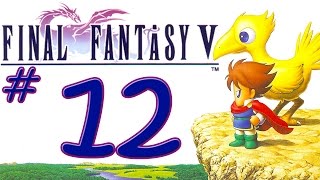 Final Fantasy V - Part 12 - The Danger Room (GBA)