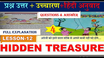 Class 4 English Lesson 12 Hidden Treasure Q&A | Hindi Anuvad & Pronunciation