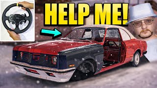 I'm Struggling in My Winter Car...