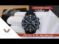 Fortis B-42 Aeromaster Mission Timer Chronograph Ref: 638.18.10 LP  - Unboxing 4K