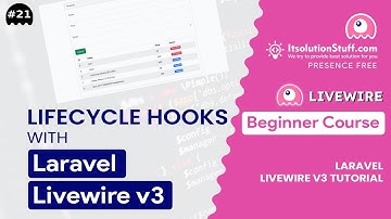 Lifecycle Hooks - Laravel Livewire 3 | EP 21