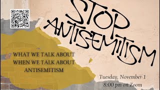 What We Talk About When We Talk About Anti-Semitism