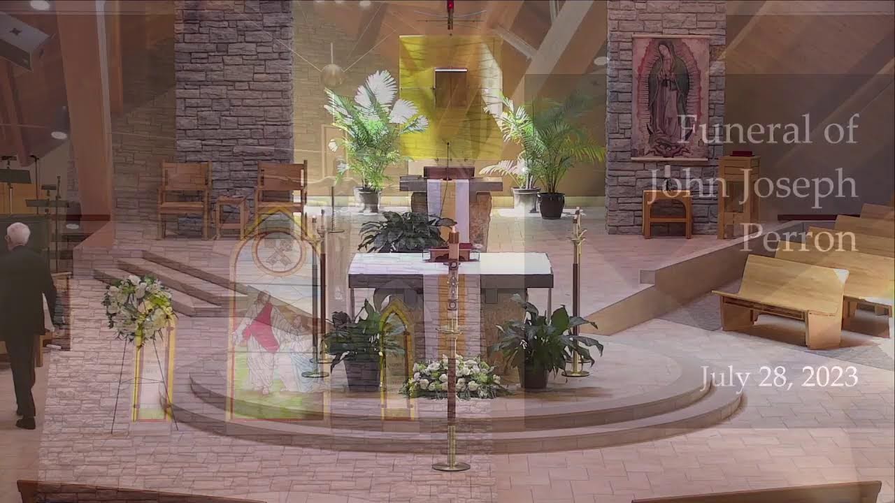 Funeral of John Joseph Perron - July 28, 2023