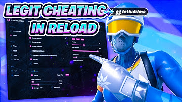LEGIT CHEATING IN RELOAD w/Lethalsolutions