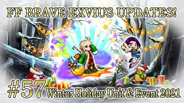 【FFBE】UPDATES! #57 Winter Holiday Unit & Event 2021!【Global】