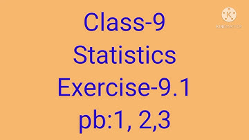 class-9 Statistics (exercise-9.1) problems 1,2,3