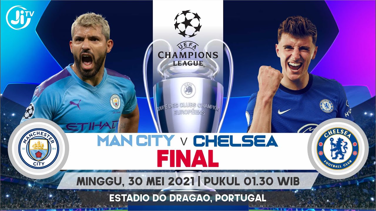 🔴Live Streaming Final Liga Champions Manchester City Vs Chelsea YouTube