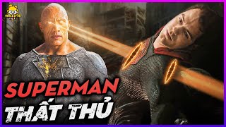 Black Adam vs Superman - Ai mạnh hơn? | meXINE