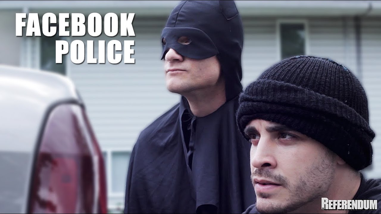 Facebook Police | The Referendum - YouTube
