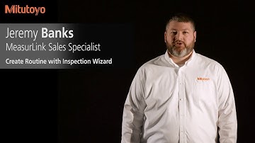 How to Create a Routine with Mitutoyo MeasurLink