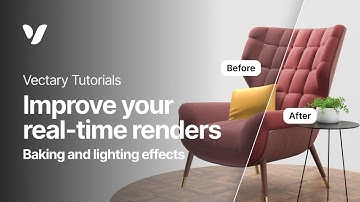 Improve your real-time renders: baking and lighting effects | Vectary tutorial