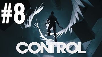 Control Gameplay Walkthrough Part 8 - BROTHER