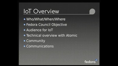 Peter Robinson: Using Fedora and OSTree for IoT