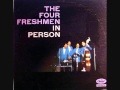 Capture de la vidéo The Four Freshmen In Person (Full Album 1958)