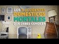 Los 5 accidentes domésticos MORTALES que debes conocer­