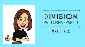 Division Patterns, Part 1