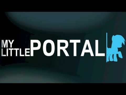 My Little Portal Intro (HD)