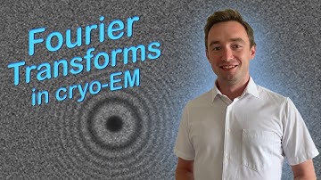 Fourier transforms in cryo-EM | Convolution, Gaussian filters, Fourier Shell Correlation, FFT