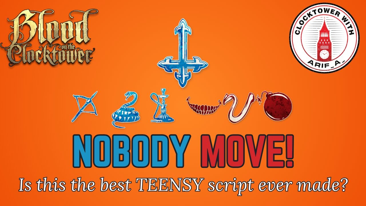 NOBODY MOVE The BEST Teensyville Script Ever! Blood on the Clocktower ...