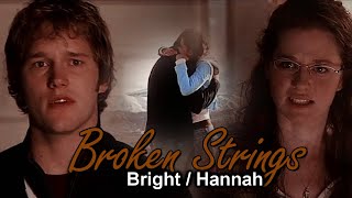 Bright/Hannah | For The Last Time