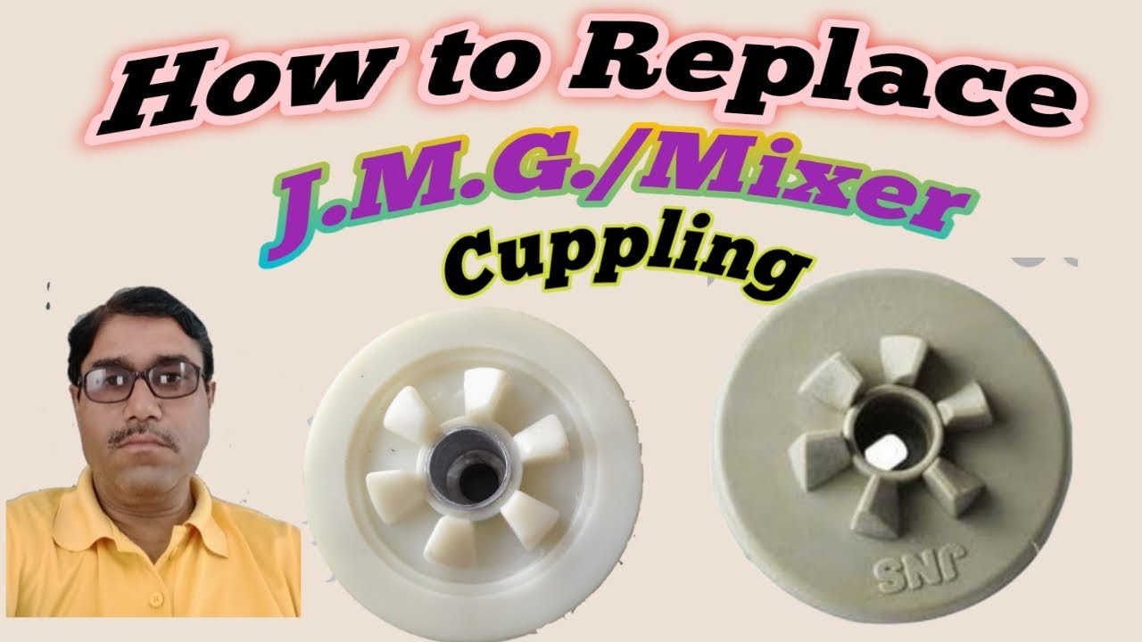 How to Change Mixer Grinder Coupling/मिक्सी की कप्लिंग को कैसे बदलें ...