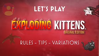 EXPLODING KITTENS - The Ultimate Guide on How to Play