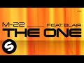 M22  the one feat blair official audio