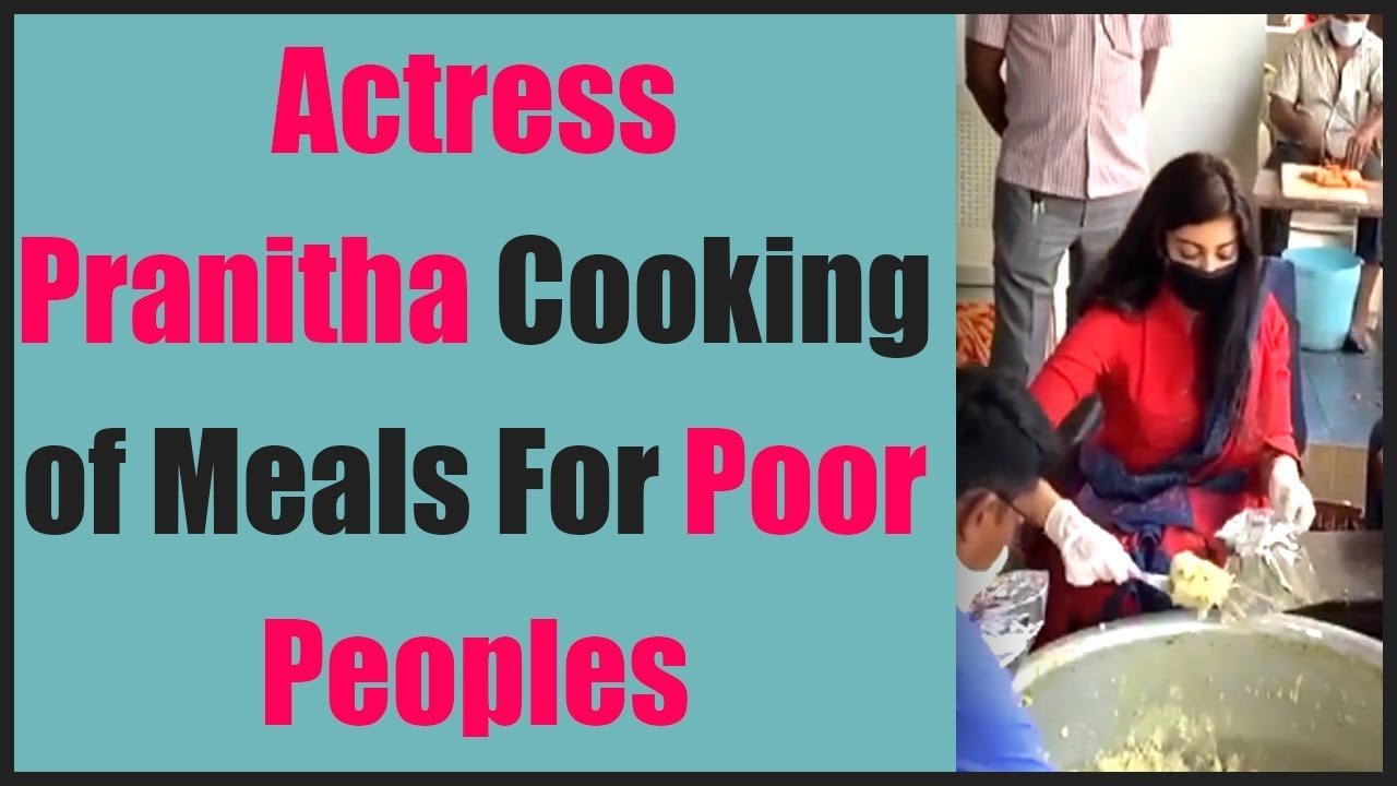 Actress Pranitha Cooked Food | Actress Pranitha Cooking of Meals For Poor Peoples | Q9 Media