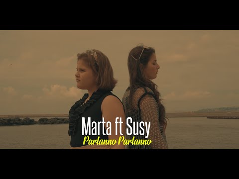 Marta, Susy - Parlanno Parlanno
