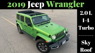 Perks, Quirks & Irks  2019 Jeep Wrangler 2.0 L Turbo   4 Cylinder Fun!