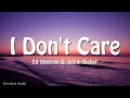 Ed Sheeran & Justin Bieber - I Don't Care (lyrics)