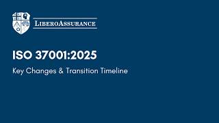 ISO 37001:2025 | Key Changes & Transition Deadlines