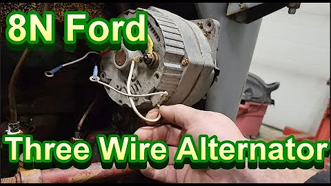 Connecting a Three Wire Alternator to my 8N Ford!