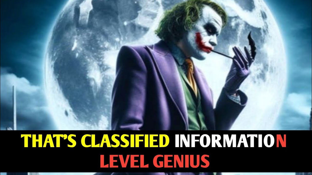 THAT'S CLASSIFIED INFORMATION LEVEL GENIUS |Joker mitigation video | joker speech