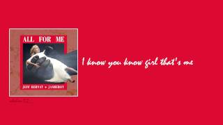 Miniatura del video "Jeff Bernat & JamieBoy - All For Me Lyrics"