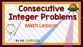 Consecutive Integer Problems Math Lesson