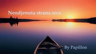 Video thumbnail of "Neodjenuta strana srca ❦"