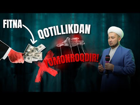Фитна-Қотилликдан ёмонроқдир! |