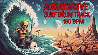 AGGRESSIVE SURF DRUM TRACK 180 BPM 💀🥁