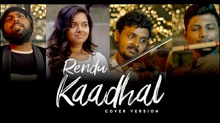 RENDU KAADHAL COVER | M.S.JONES RUPERT | RAGHASHRIKANNAN | THE CAVEMAN'S STUDIO