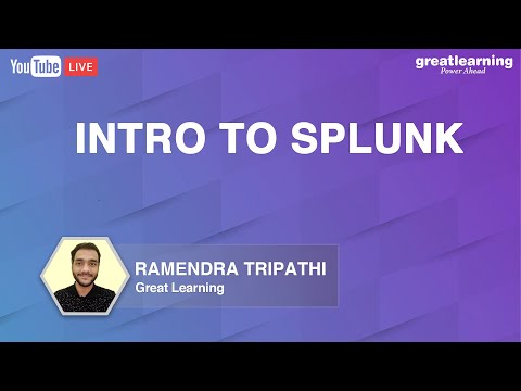 Introduction to Splunk | Splunk Monitoring For Beginners | Splunk Architecture | Great Learning