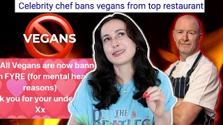 Should Restaurants Ban Vegans? by Totally Forkable 713 views 9 months ago 17 minutes